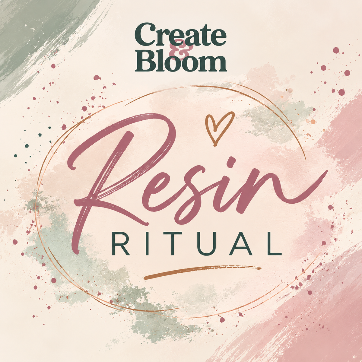 Digital graphic banner for 'Resin Ritual' by Create Bloom, featuring elegant typography over a soft watercolor background with pink, sage green, and beige brushstrokes.